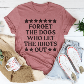 Forget The Dogs T-Shirt (Color: Mauve, size: L)