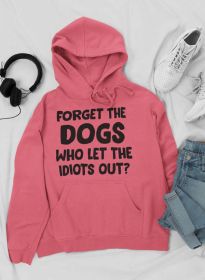 Forget The Dogs Hoodie (Color: Mauve, size: XX-Large)