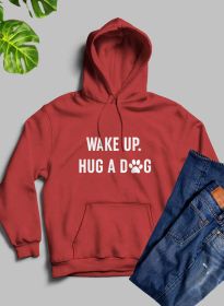 Wake Up Hug A Dog Hoodie (Color: Mauve, size: medium)